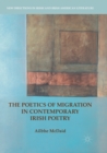 The Poetics of Migration in Contemporary Irish Poetry - Book