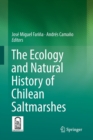The Ecology and Natural History of Chilean Saltmarshes - Book