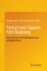 Partial Least Squares Path Modeling : Basic Concepts, Methodological Issues and Applications - Book