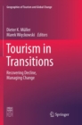 Tourism in Transitions : Recovering Decline, Managing Change - Book