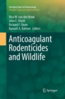 Anticoagulant Rodenticides and Wildlife - Book