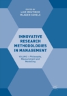 Innovative Research Methodologies in Management : Volume I: Philosophy, Measurement and Modelling - Book