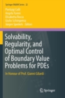 Solvability, Regularity, and Optimal Control of Boundary Value Problems for PDEs : In Honour of Prof. Gianni Gilardi - Book