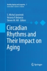 Circadian Rhythms and Their Impact on Aging - Book