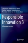 Responsible Innovation 3 : A European Agenda? - Book