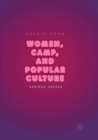 Women, Camp, and Popular Culture : Serious Excess - Book