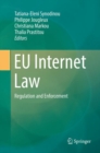 EU Internet Law : Regulation and Enforcement - Book