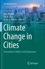 Climate Change in Cities : Innovations in Multi-Level Governance - Book