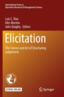 Elicitation : The Science and Art of Structuring Judgement - Book