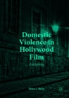 Domestic Violence in Hollywood Film : Gaslighting - Book
