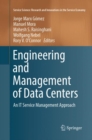 Engineering and Management of Data Centers : An IT Service Management Approach - Book