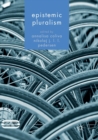 Epistemic Pluralism - Book