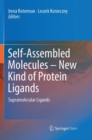 Self-Assembled Molecules - New Kind of Protein Ligands : Supramolecular Ligands - Book