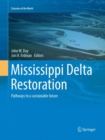 Mississippi Delta Restoration : Pathways to a sustainable future - Book