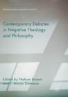 Contemporary Debates in Negative Theology and Philosophy - Book