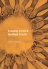 Economic Ethics & the Black Church - Book