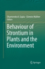 Behaviour of Strontium in Plants and the Environment - Book