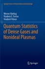 Quantum Statistics of Dense Gases and Nonideal Plasmas - Book