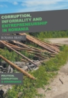 Corruption, Informality and Entrepreneurship in Romania - Book