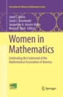 Women in Mathematics : Celebrating the Centennial of the Mathematical Association of America - Book