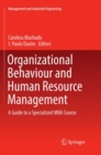Organizational Behaviour and Human Resource Management : A Guide to a Specialized MBA Course - Book