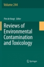 Reviews of Environmental Contamination and Toxicology Volume 244 - Book