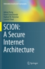 SCION: A Secure Internet Architecture - Book