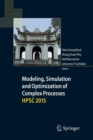 Modeling, Simulation and Optimization of Complex Processes  HPSC 2015 : Proceedings of the Sixth International Conference on High Performance Scientific Computing, March 16-20, 2015, Hanoi, Vietnam - Book