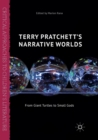 Terry Pratchett's Narrative Worlds : From Giant Turtles to Small Gods - Book