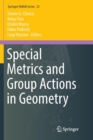Special Metrics and Group Actions in Geometry - Book
