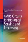 CMOS Circuits for Biological Sensing and Processing - Book