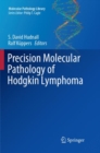 Precision Molecular Pathology of Hodgkin Lymphoma - Book