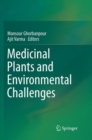 Medicinal Plants and Environmental Challenges - Book