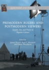 Premodern Rulers and Postmodern Viewers : Gender, Sex, and Power in Popular Culture - Book