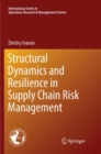 Structural Dynamics and Resilience in Supply Chain Risk Management - Book