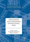 Measuring and Managing Operational Risk : An Integrated Approach - Book