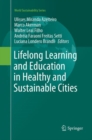 Lifelong Learning and Education in Healthy and Sustainable Cities - Book