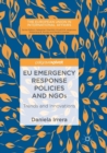 EU Emergency Response Policies and NGOs : Trends and Innovations - Book