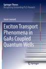 Exciton Transport Phenomena in GaAs Coupled Quantum Wells - Book