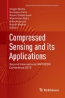 Compressed Sensing and its Applications : Second International MATHEON Conference 2015 - Book