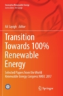 Transition Towards 100% Renewable Energy : Selected Papers from the World Renewable Energy Congress WREC 2017 - Book