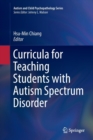 Curricula for Teaching Students with Autism Spectrum Disorder - Book