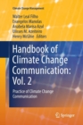 Handbook of Climate Change Communication: Vol. 2 : Practice of Climate Change Communication - Book