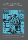 Reading Children in Early Modern Culture - Book