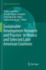 Sustainable Development Research and Practice  in Mexico and Selected Latin American Countries - Book