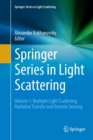 Springer Series in Light Scattering : Volume 1: Multiple Light Scattering, Radiative Transfer and Remote Sensing - Book
