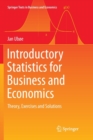 Introductory Statistics for Business and Economics : Theory, Exercises and Solutions - Book
