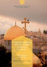 Secular Nationalism and Citizenship in Muslim Countries : Arab Christians in the Levant - Book