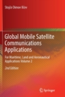 Global Mobile Satellite Communications Applications : For Maritime, Land and Aeronautical Applications Volume 2 - Book