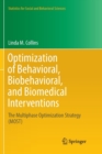 Optimization of Behavioral, Biobehavioral, and Biomedical Interventions : The Multiphase Optimization Strategy (MOST) - Book